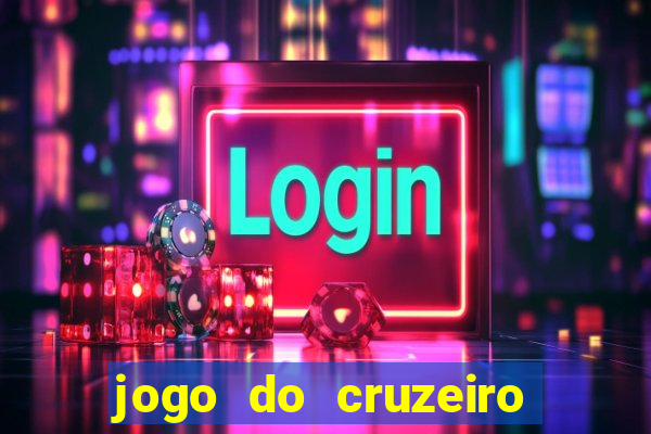 jogo do cruzeiro ao vivo hd